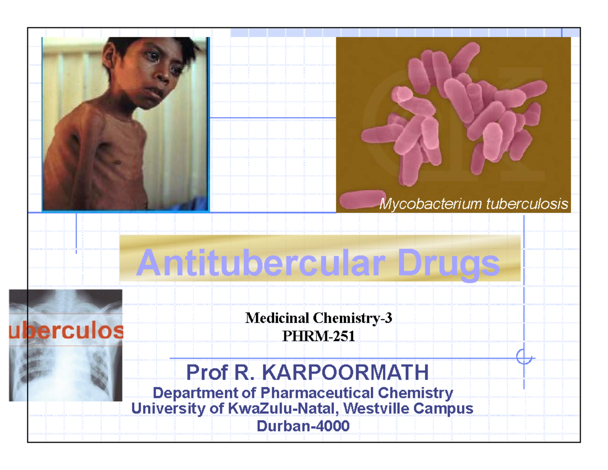 PHRM-6: Lecture Slides on Anti-Tubercular Agents and TB Overview - Studocu