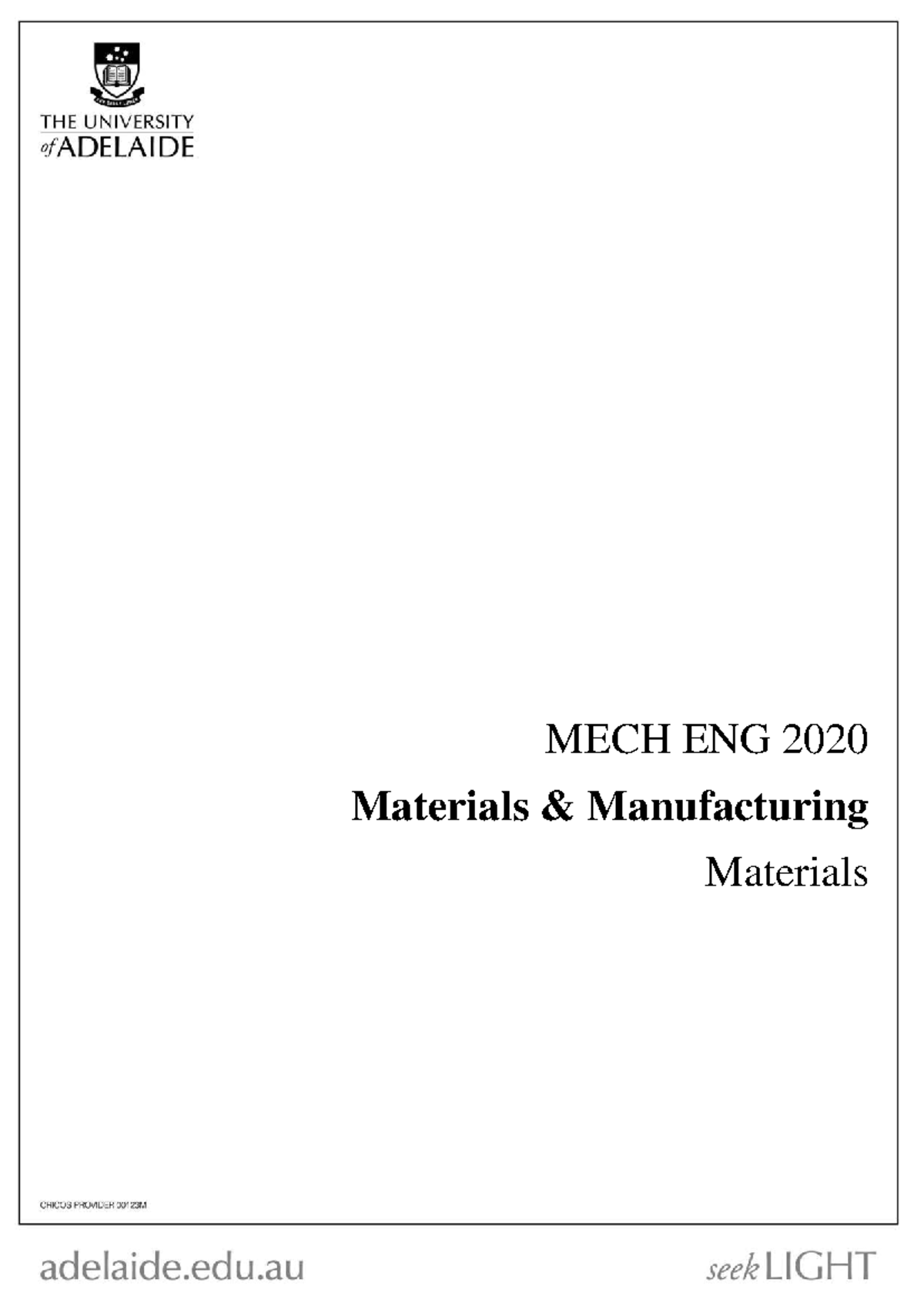 MECH ENG 2020 Lecture Notes: Materials Manufacturing Overview - Studocu