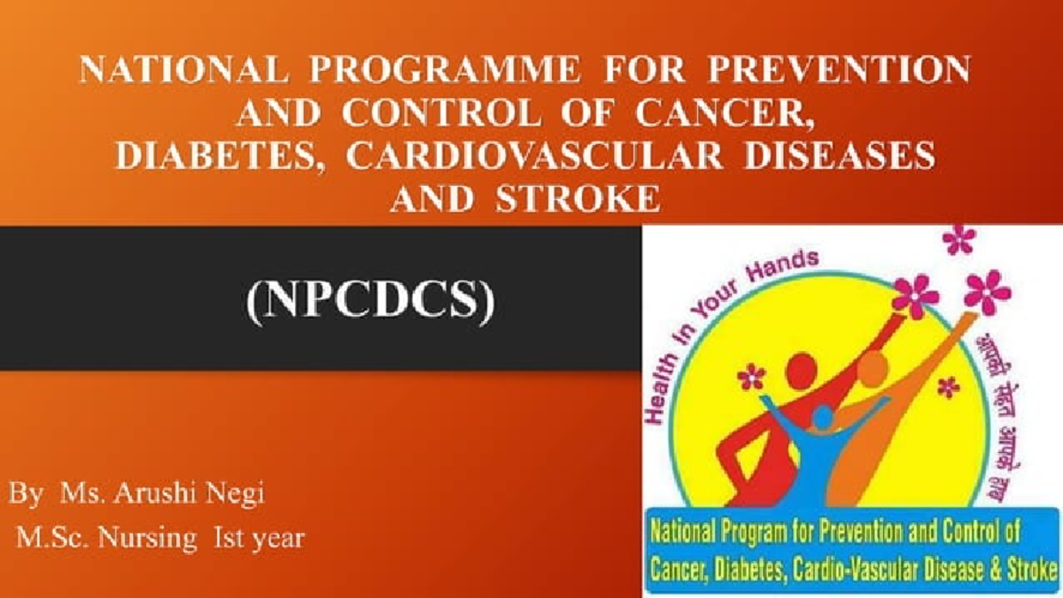 NPCDCS - Overview of India's National Cancer & Diabetes Control Prog ...