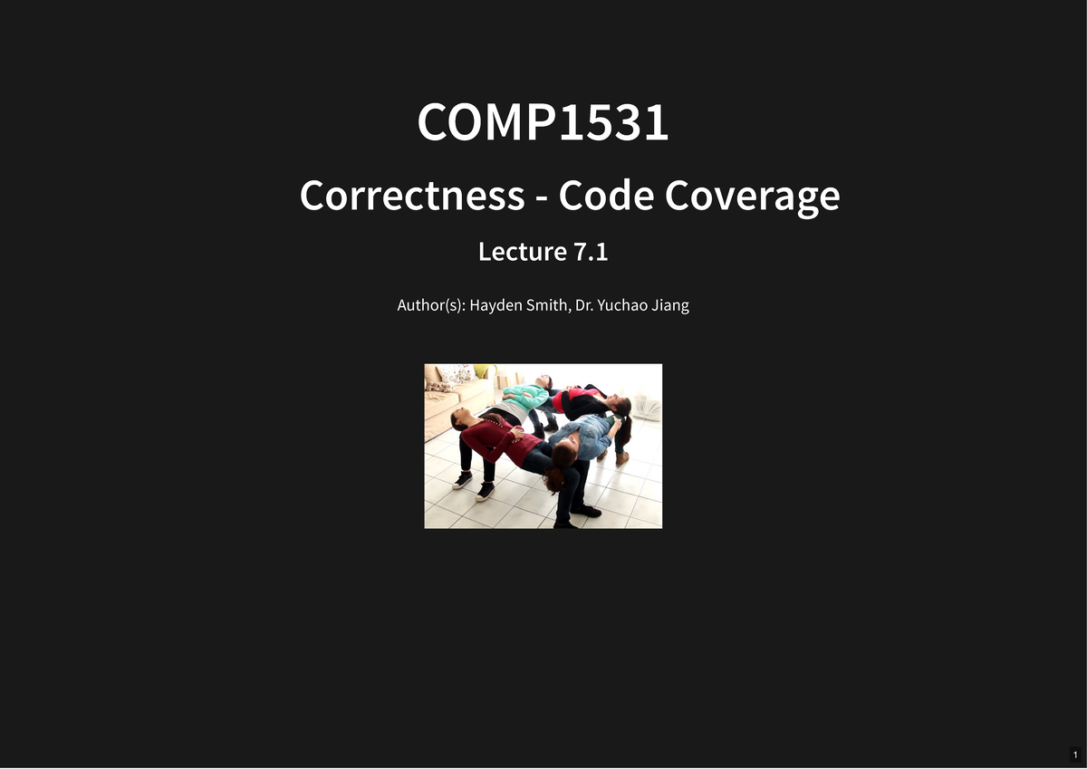 7.1 Code Coverage COMP1531 - COMP Correctness - Code Coverage Lecture 7 ...