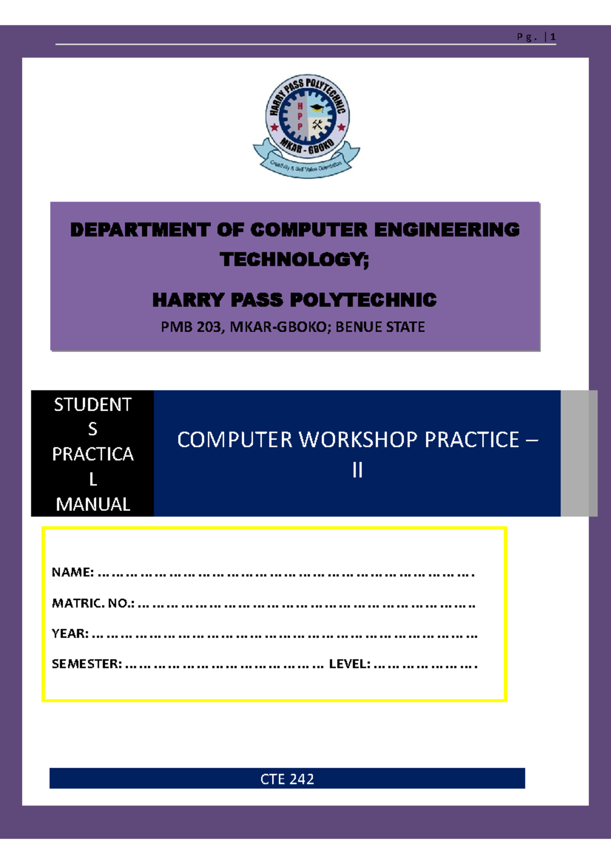 Computer Workshop Practice II CTE242: Experiment Titles and Guide - Studocu
