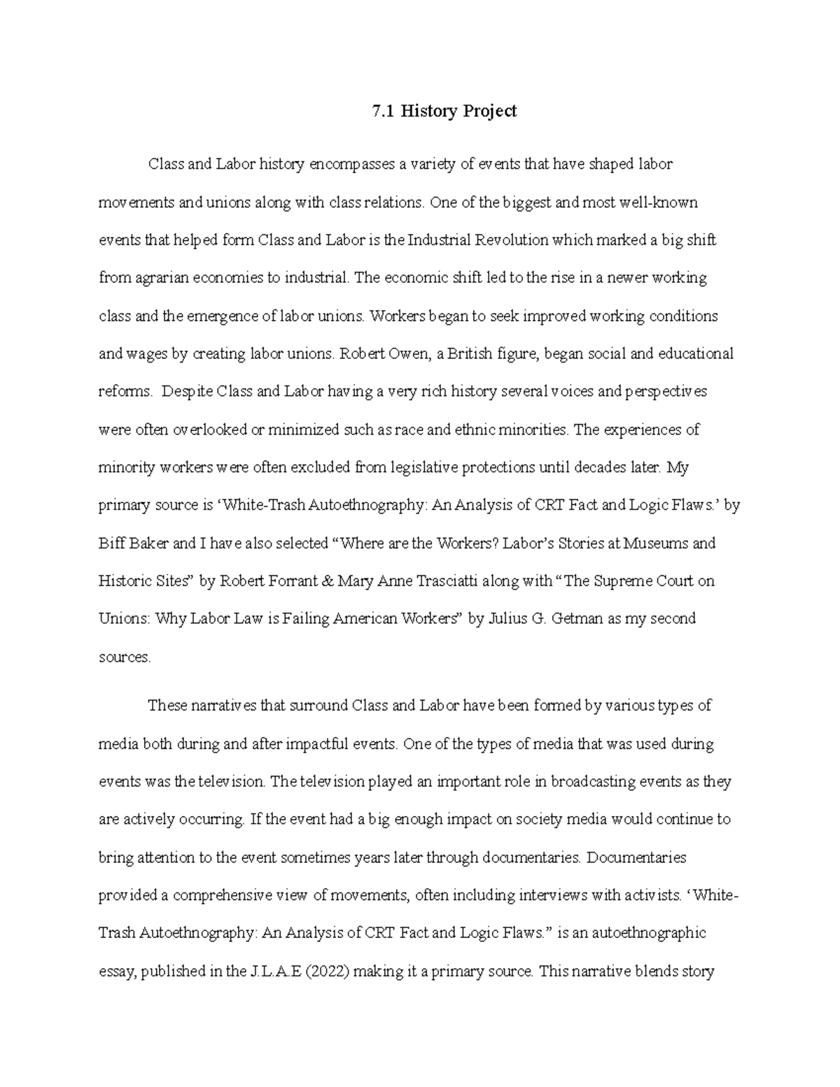 7.1 project - 7 History Project Class and Labor history encompasses a ...