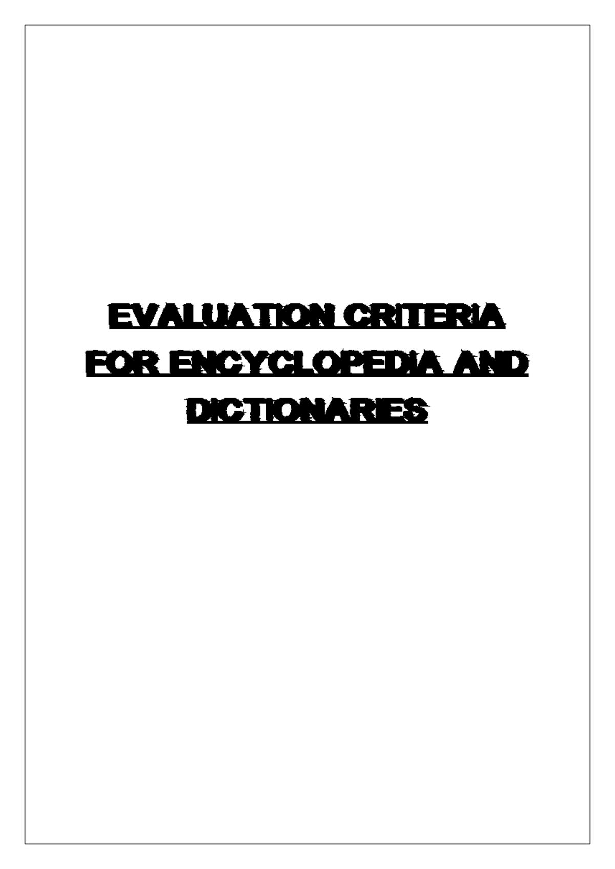 Evaluation Criteria for Encyclopedias & Dictionaries (Library