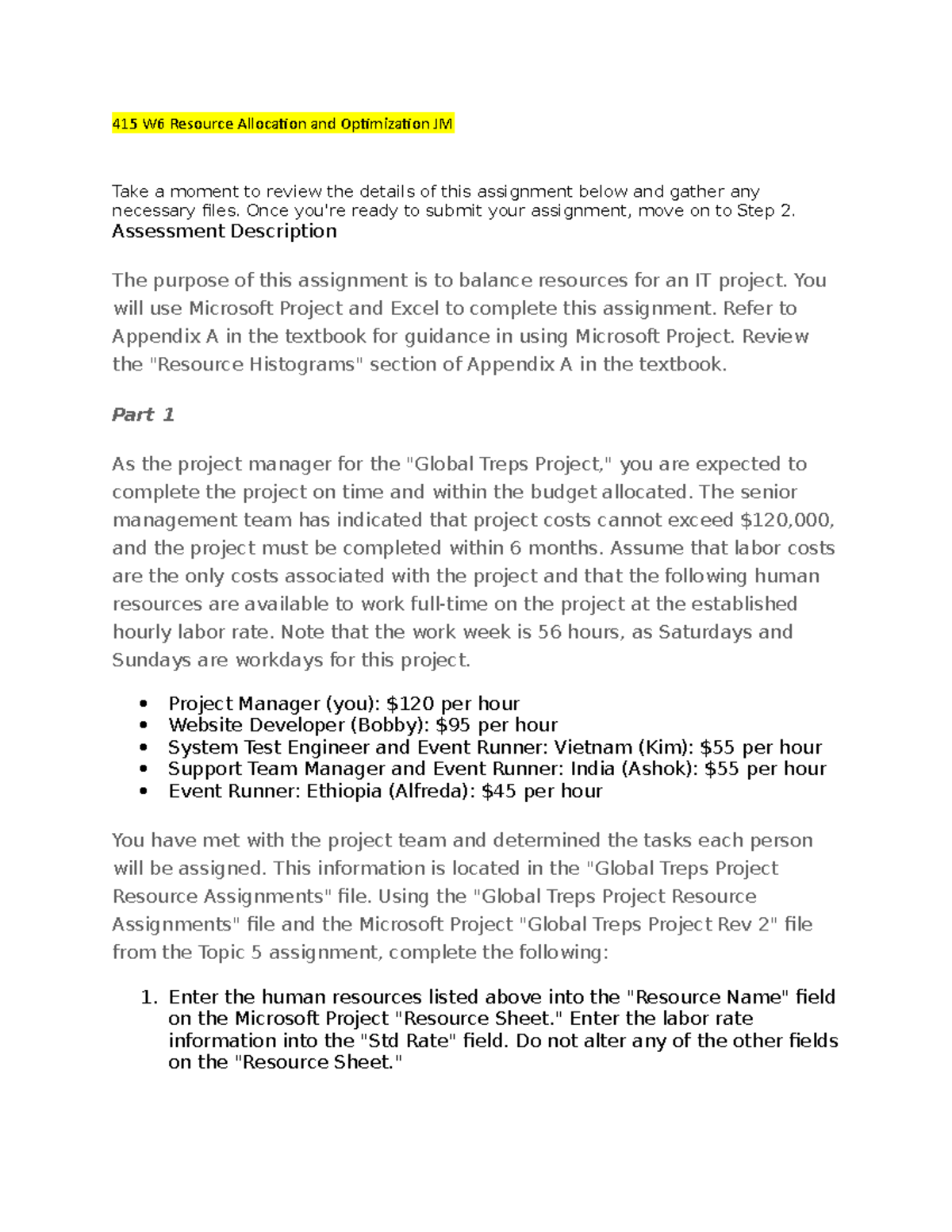 415 W6 Final Exam: Resource Allocation & Optimization in IT Projects ...