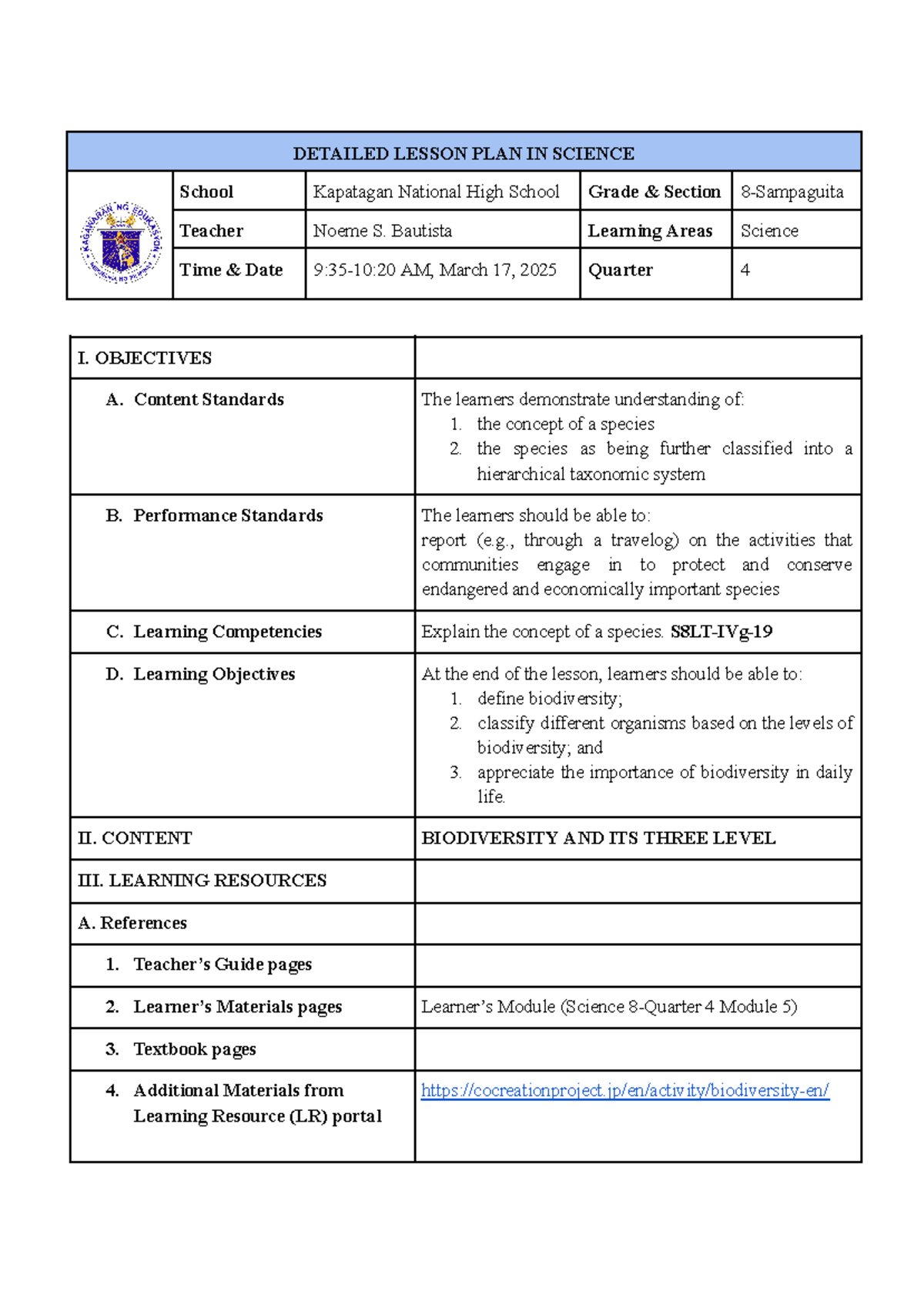Lesson Planning - I. OBJECTIVES A. Content Standards The learners ...