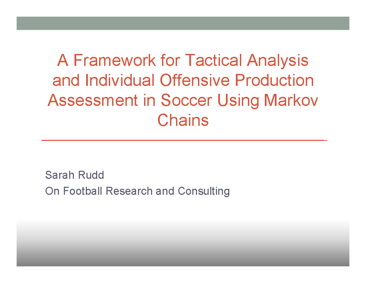 Tactical Analysis Framework in Soccer: Offense & Markov Chains - Studocu