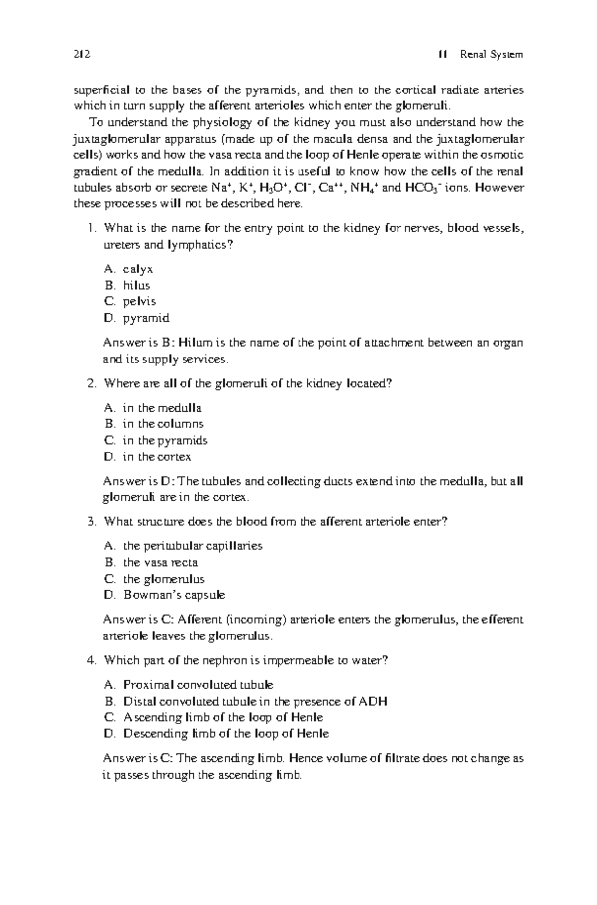 Kidney anatomy questions - superficial to the bases of the pyramids ...