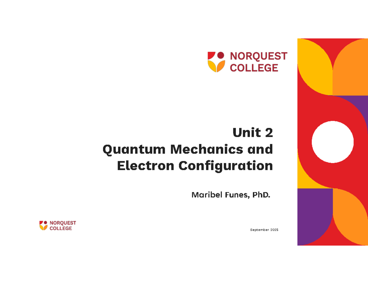 Quantum Mechanics and Electron Configuration - Unit 2 Notes - Studocu