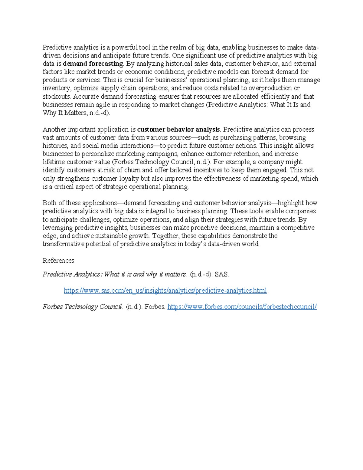 Discussion Assignment Unit 8: The Role of Predictive Analytics in ...