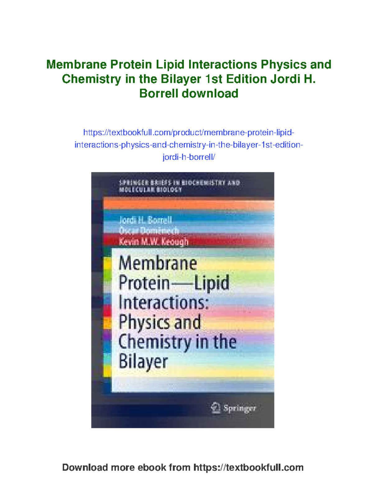 Membrane Protein Lipid Interactions: Physics & Chemistry in Bilayer ...