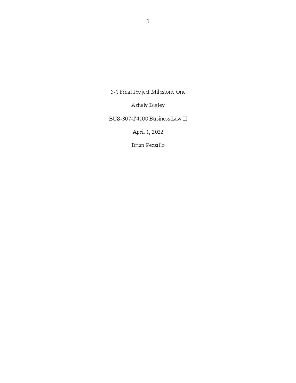 BUS 307 5-1 Final Project Milestone Two: Legal Issues in Business Law ...