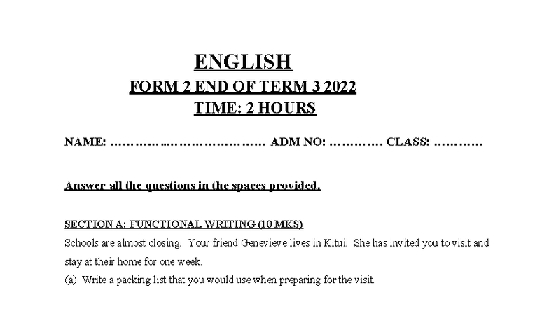 ENGLISH FORM 2 END OF TERM 3 2022 EXAMINATION QUESTIONS - Studocu