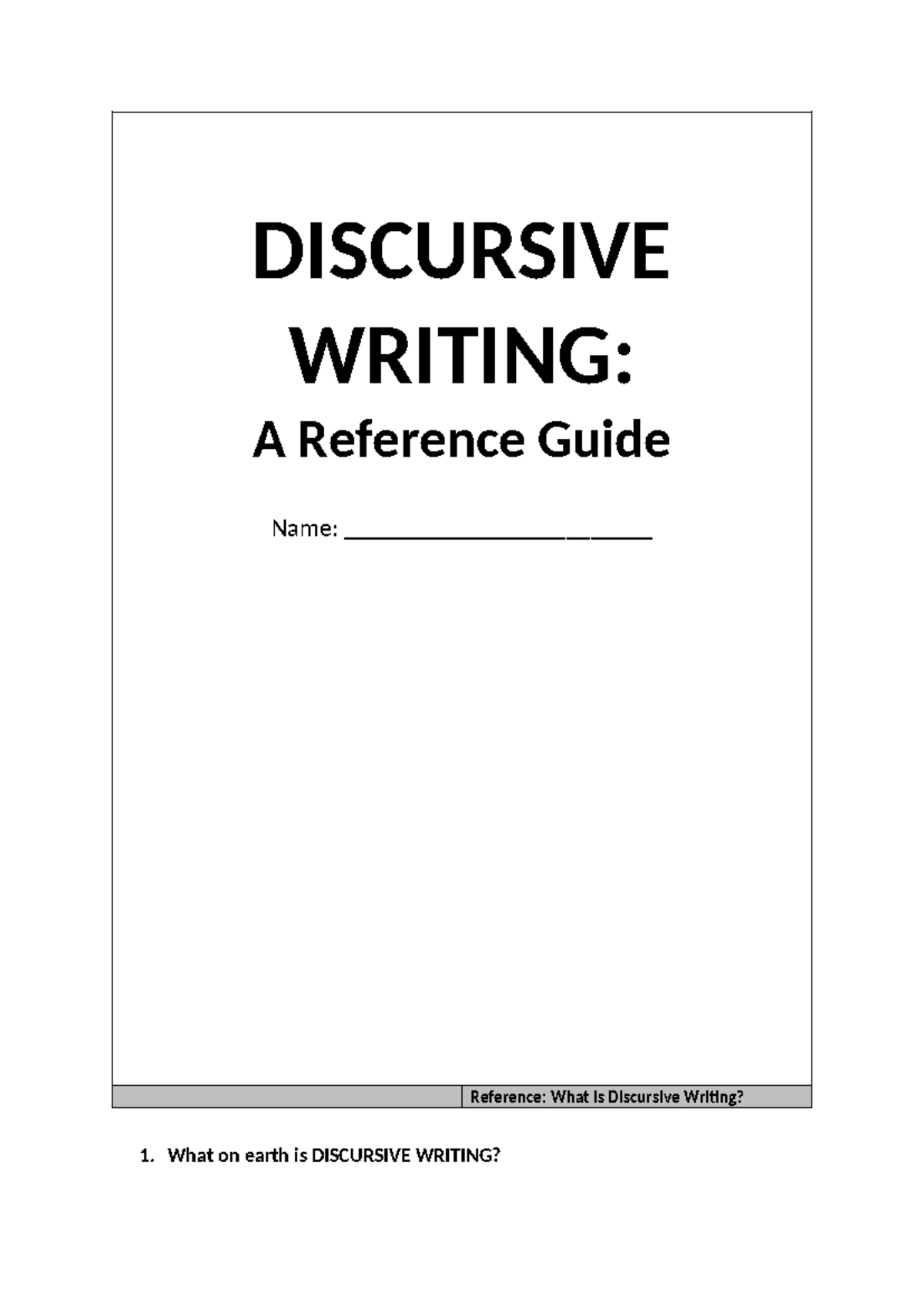 What on earth is Discursive Writing - DISCURSIVE WRITING: A Reference ...