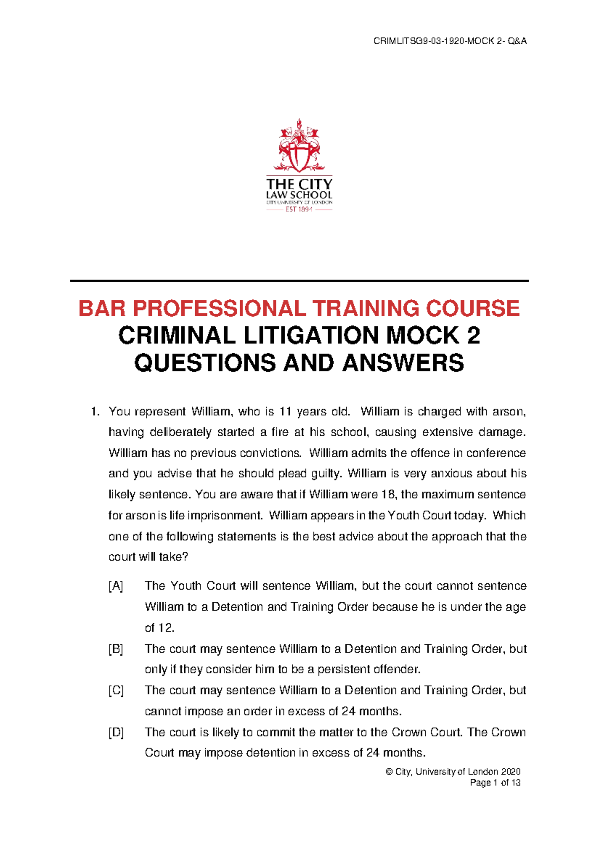 Mock 2 - QA - Criminal litgation mock - © City, University of London ...