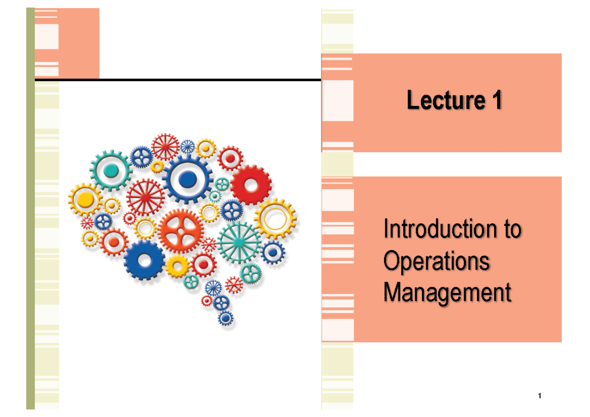 Lecture+01+%28full+page%29 - Lecture 1 Introduction to Operations ...