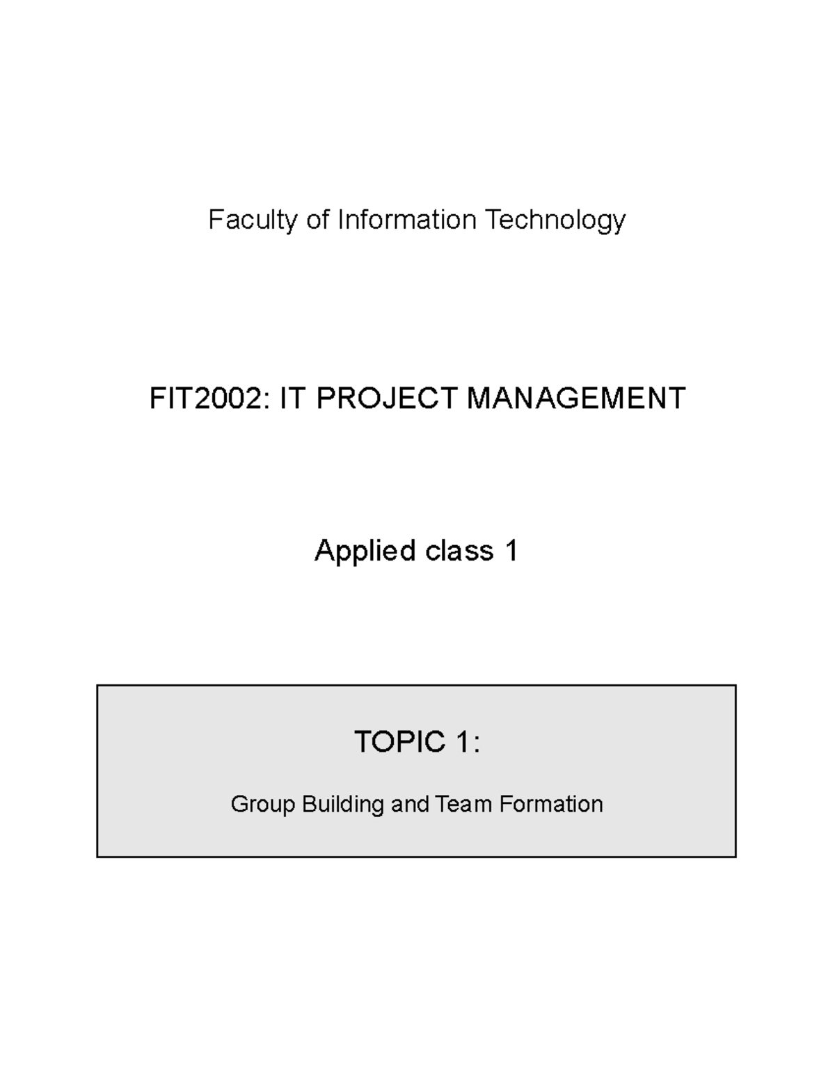 FIT2002: Applied Class 1 - Group Building & Team Formation Activities ...