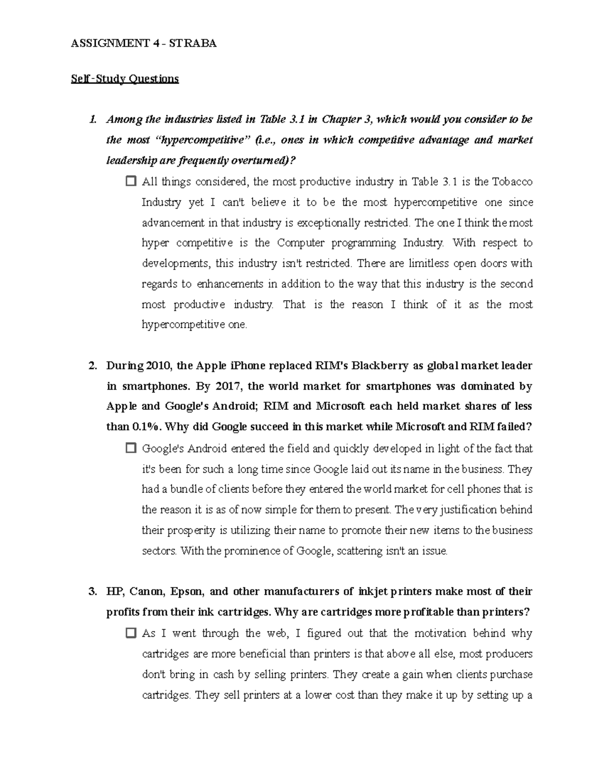 Assignment 4 - Strategic Business - Self ‐ Study Questions 1. Among the ...