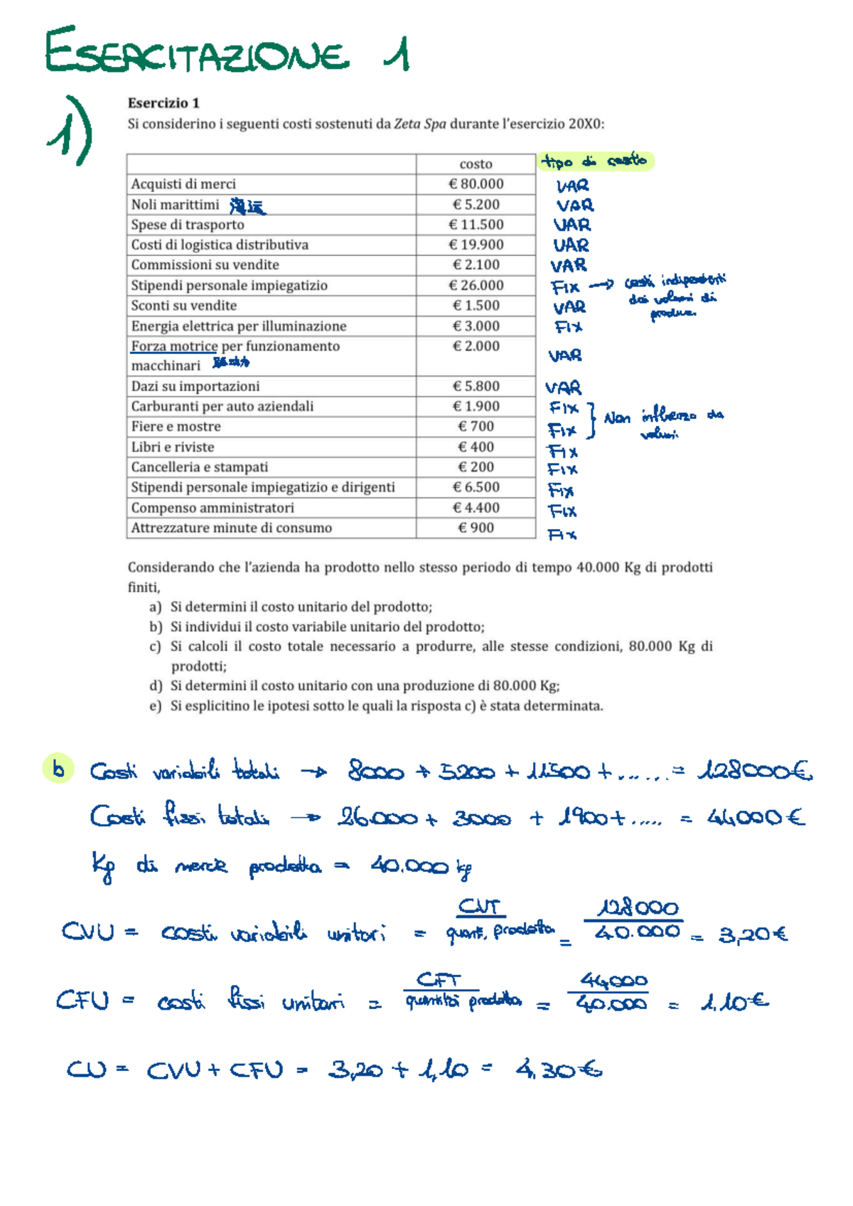 Esercitazione 1 - Costi Fissi e Variabili - ACC con Soluzioni - Studocu