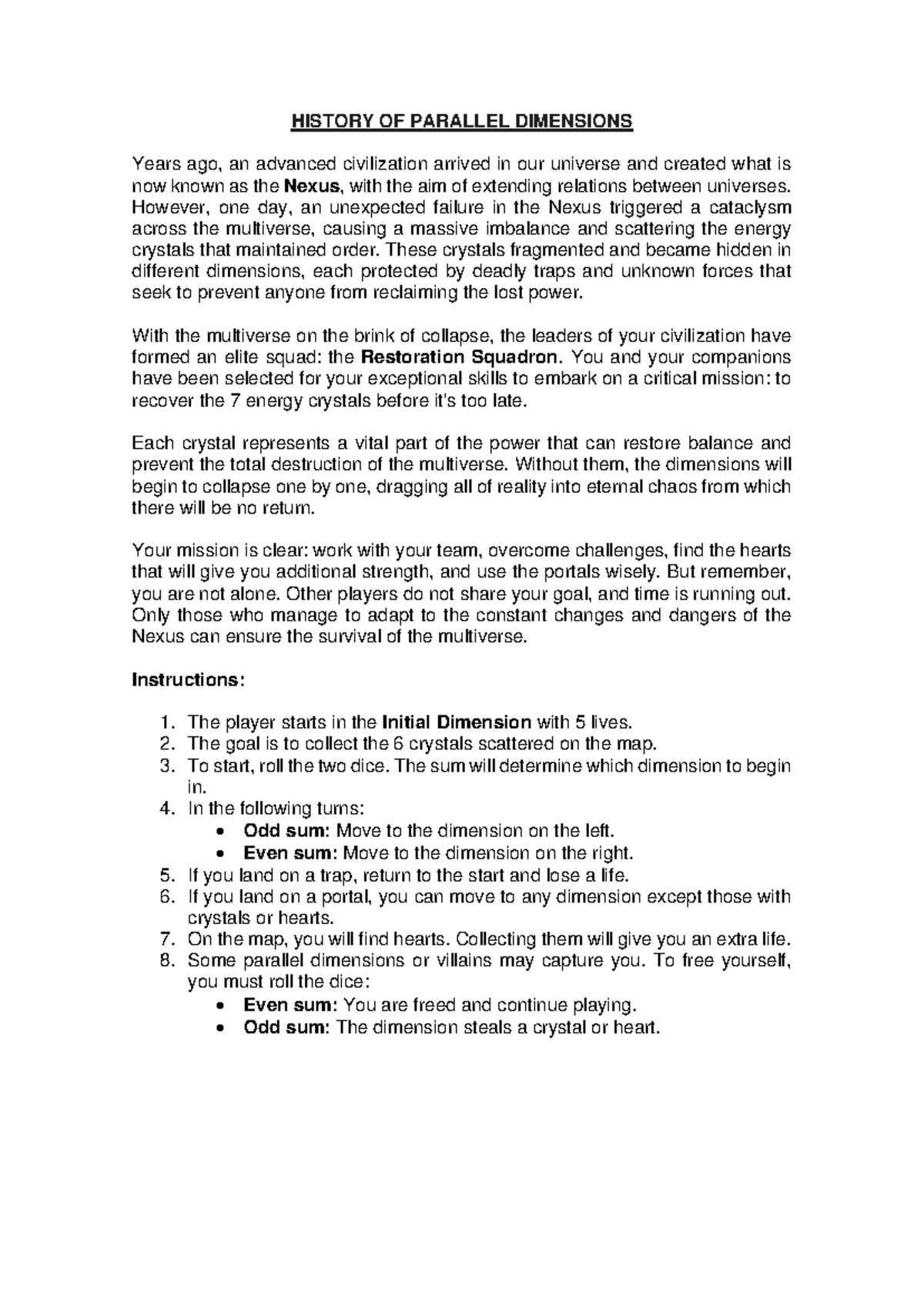 Dimensiones Paralelas - HISTORY OF PARALLEL DIMENSIONS Years ago, an ...