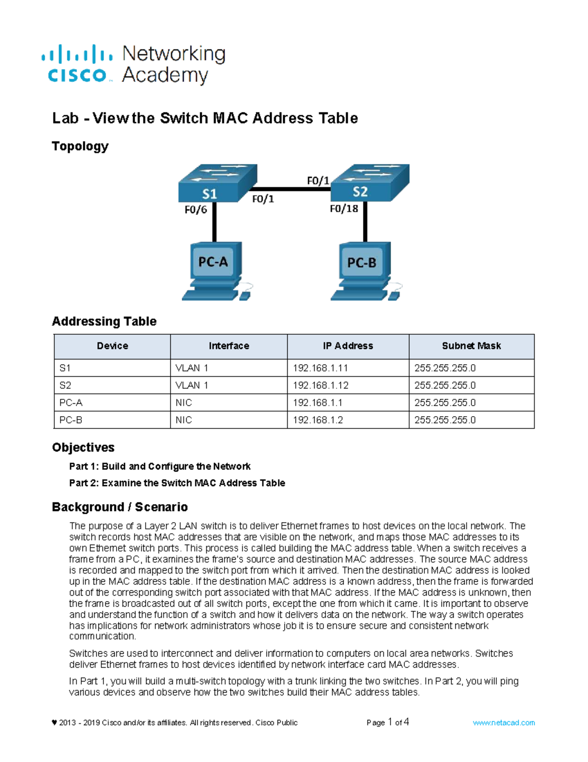 7.3.7 Lab - Analyzing the Switch MAC Address Table and Topology - Studocu