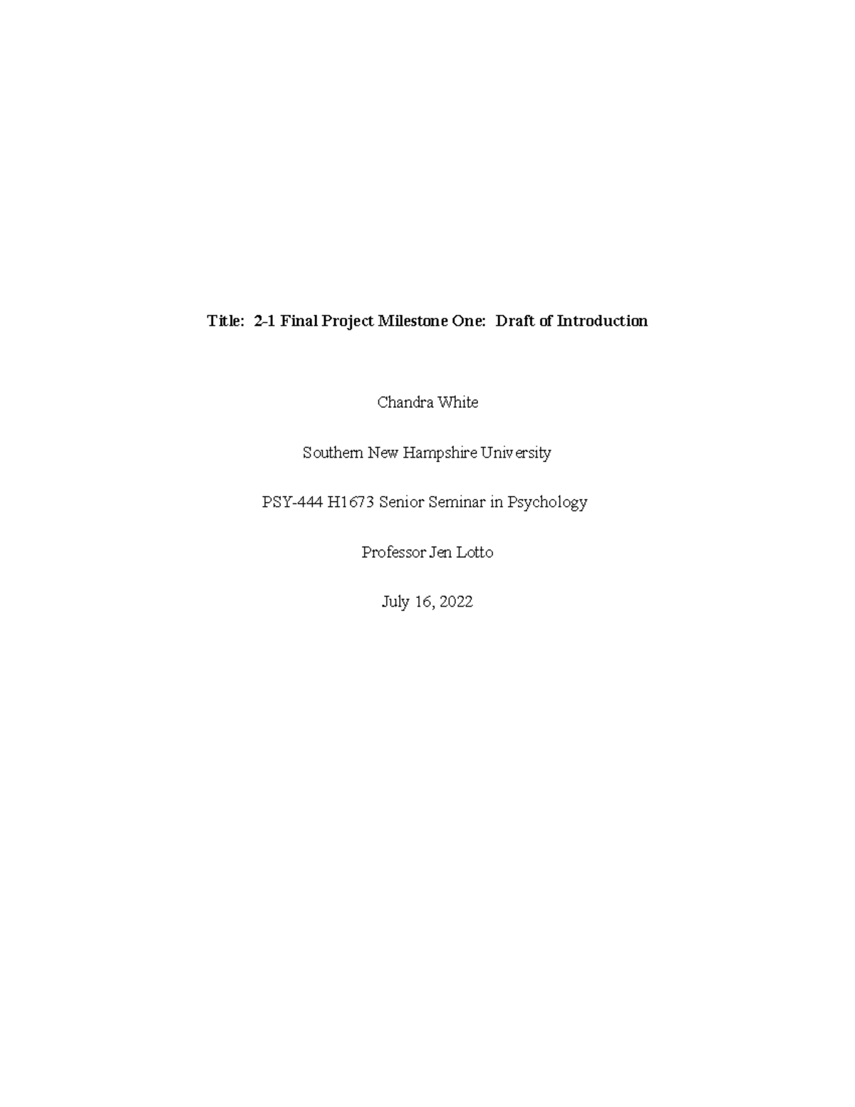 PSY 444 Final Project Milestone One: Introduction Draft on Serial ...