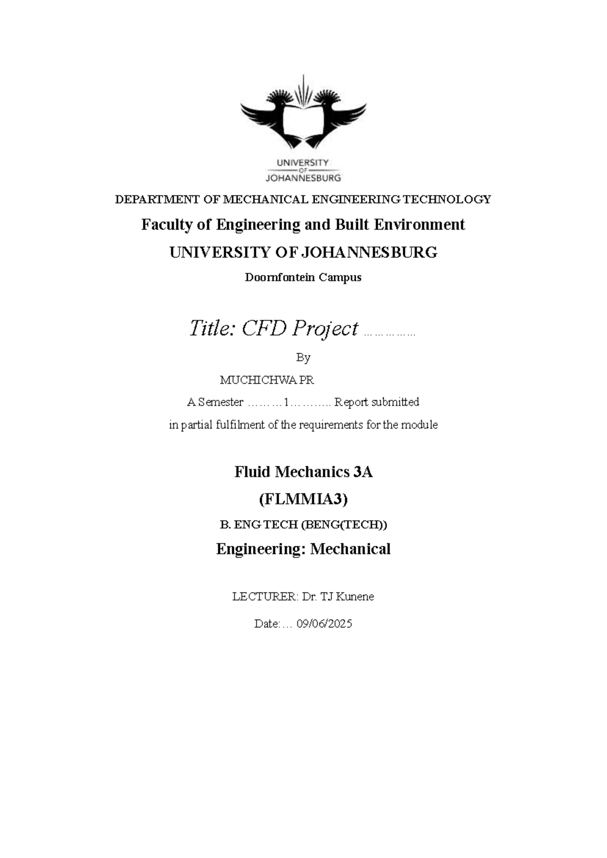 CFD Project Report for Fluid Mechanics 3A (FLMMIA3) - Semester 2 - Studocu
