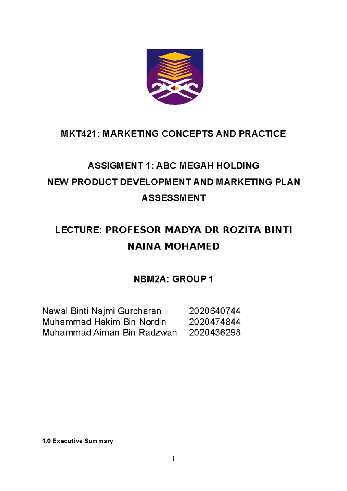 GROUP ASSIGNMENT MKT420 2021 - MKT421: MARKETING CONCEPTS AND PRACTICE ...