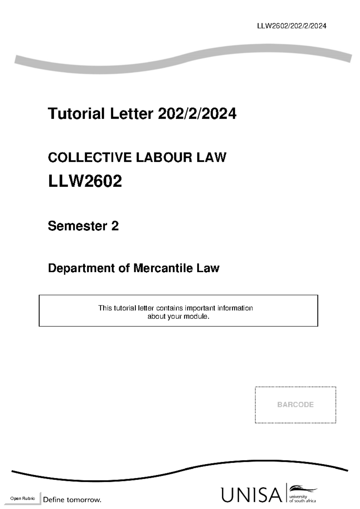LLW2602 Tutorial Letter: Collective Labour Law Insights for 2024 - Studocu