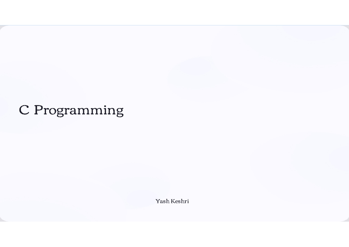 C Programming (C) Lecture Notes: Fundamentals & Data Types - Studocu