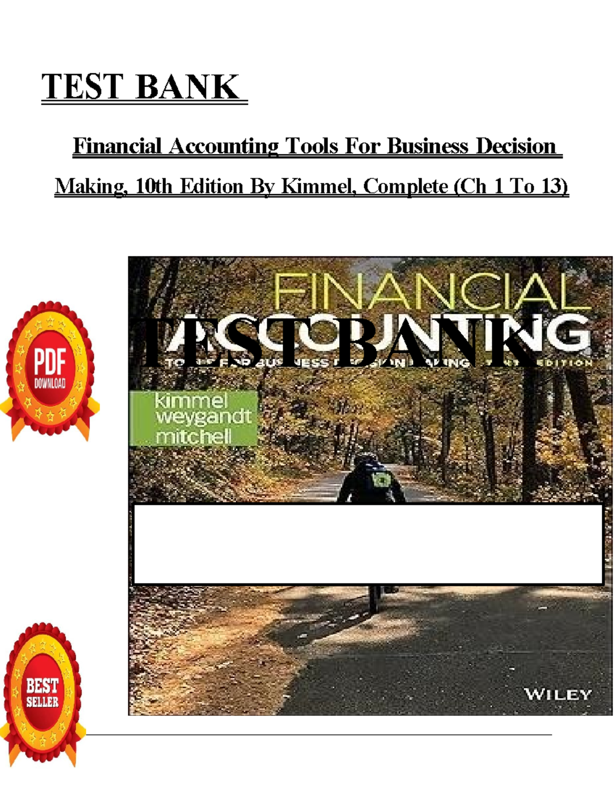 TEST BANK Financial Accounting Tools For Business Decision Making, 10th Edition By Kimmel ...