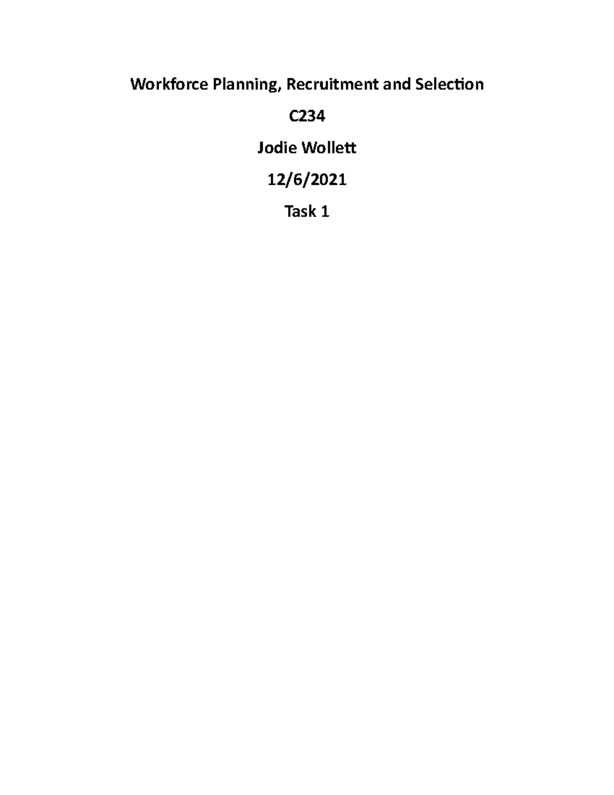 Workforce planning task 1 - Workforce Planning, Recruitment and ...