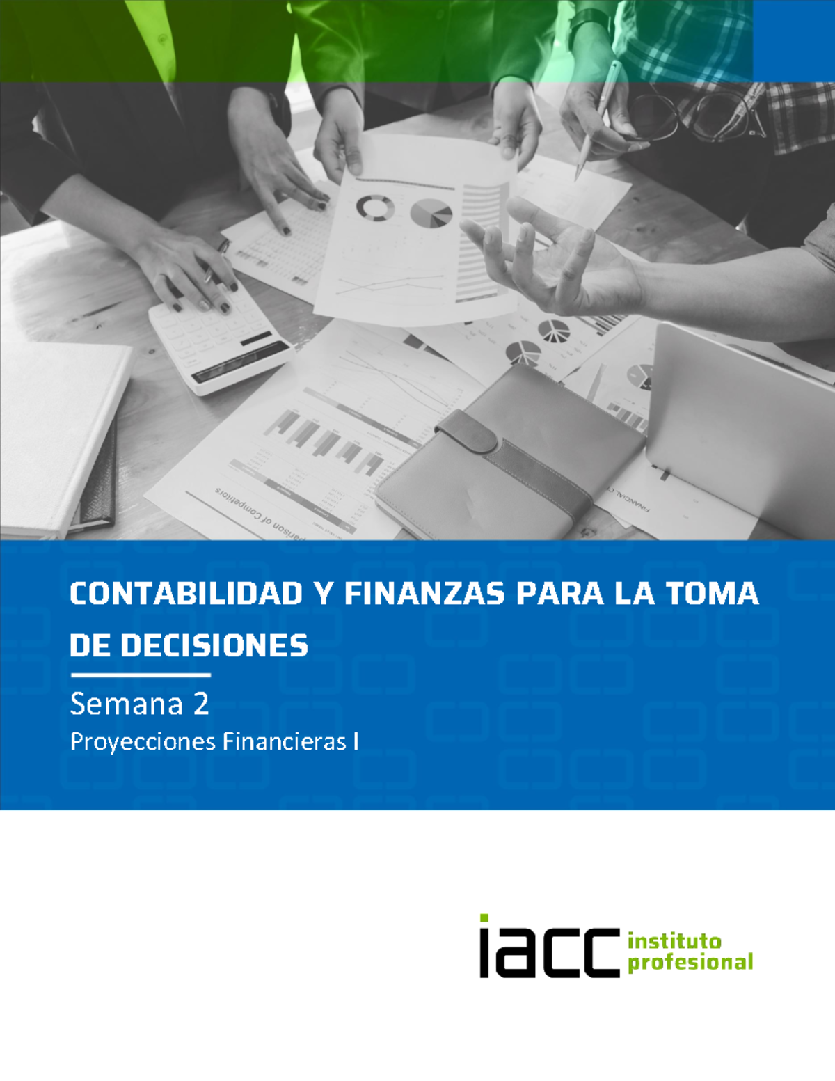 S2 Contenido Conft 1103 - CONTABILIDAD Y FINANZAS PARA LA TOMA DE ...