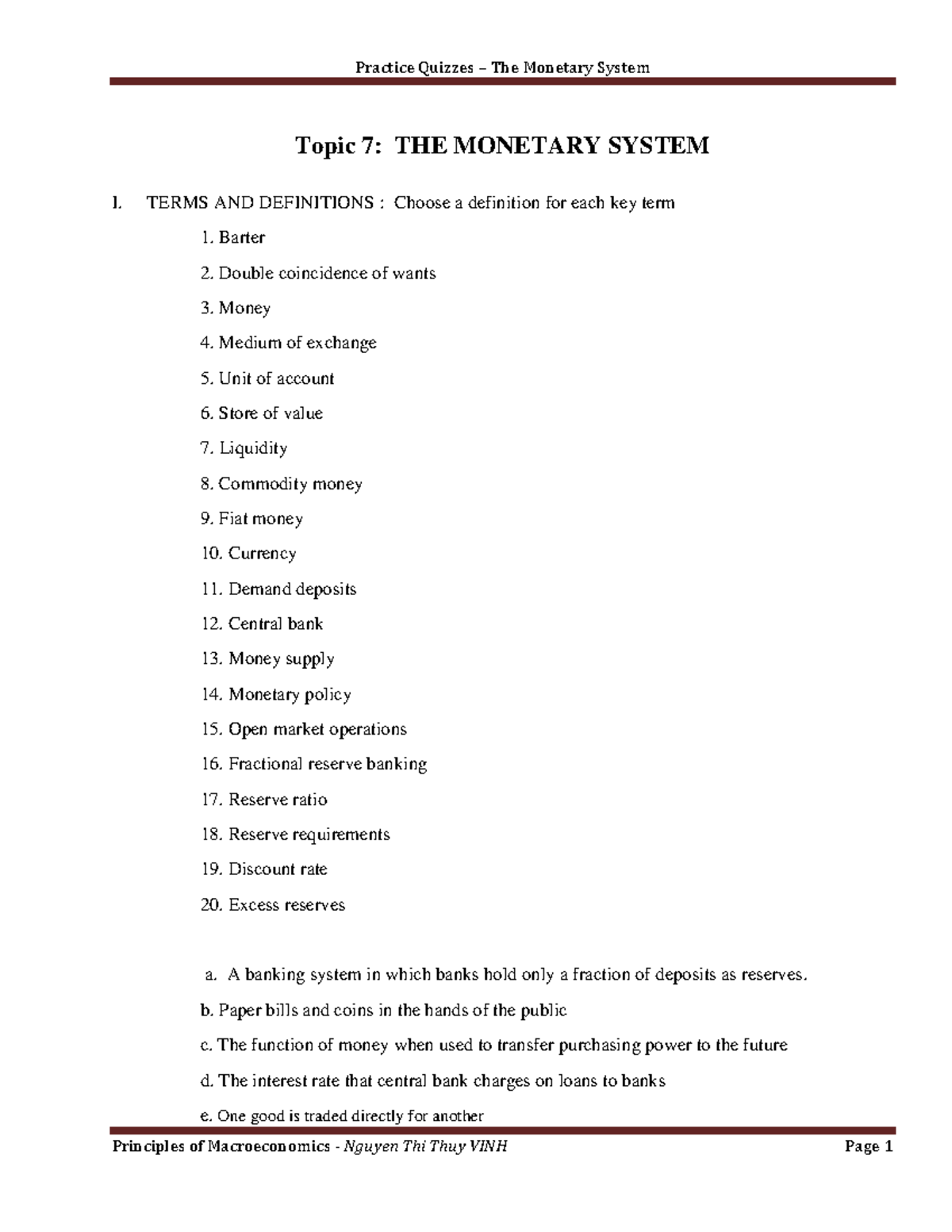 Practice Quizzes: The Monetary System (Principles of Macroeconomics ...
