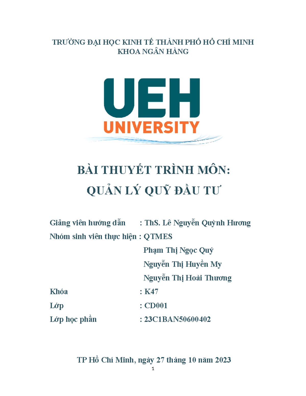 Bài Thuyết Trình Quản Lý Quỹ Đầu Tư - Nhóm QTMES (CD01K47) - Document Preview