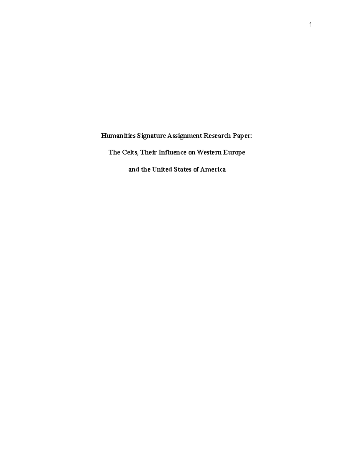 HU 301 Signature Assignment: The Celts' Influence on Western Culture ...
