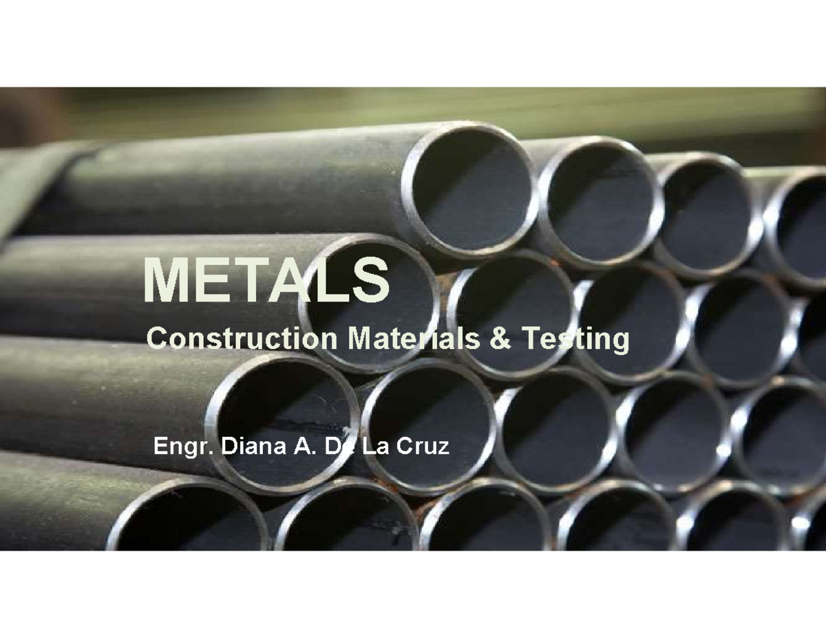 Module 3 Metals - okay - METALS Construction Materials & Testing Engr ...