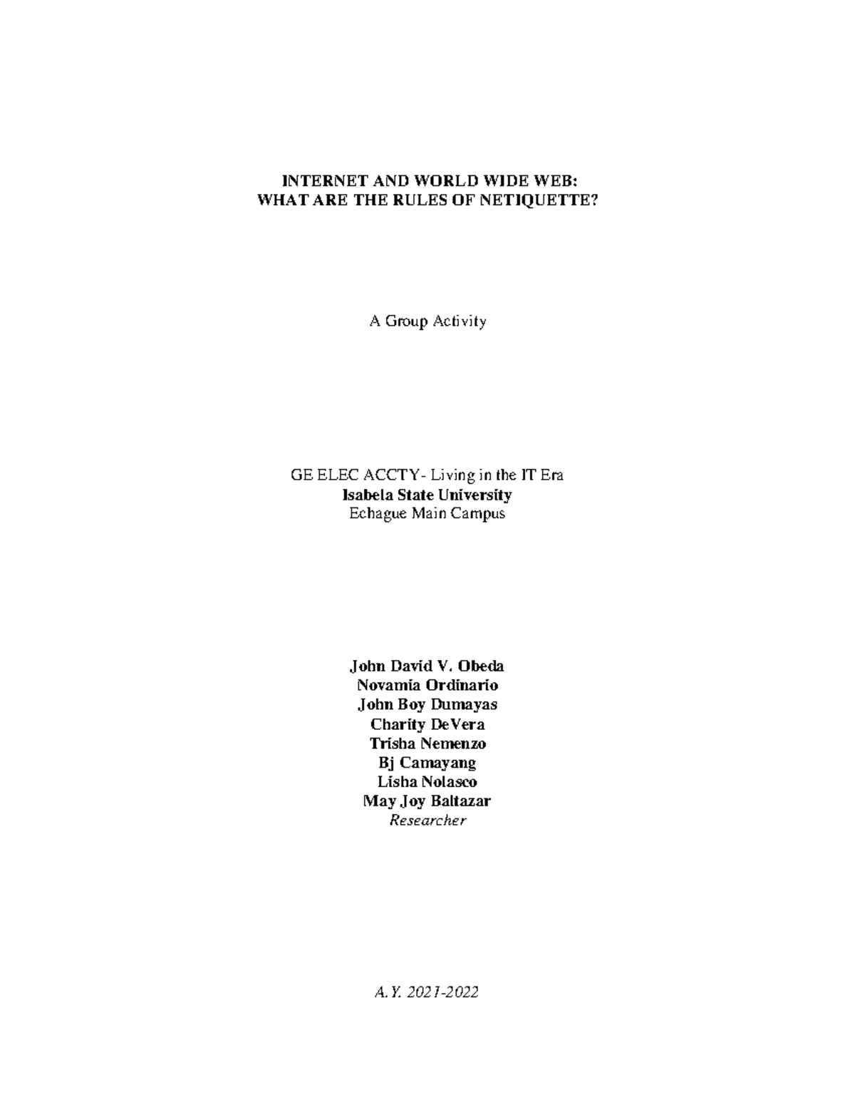Group Activity ( Internet AND World WIDE WEB) What a Re the rule of ...