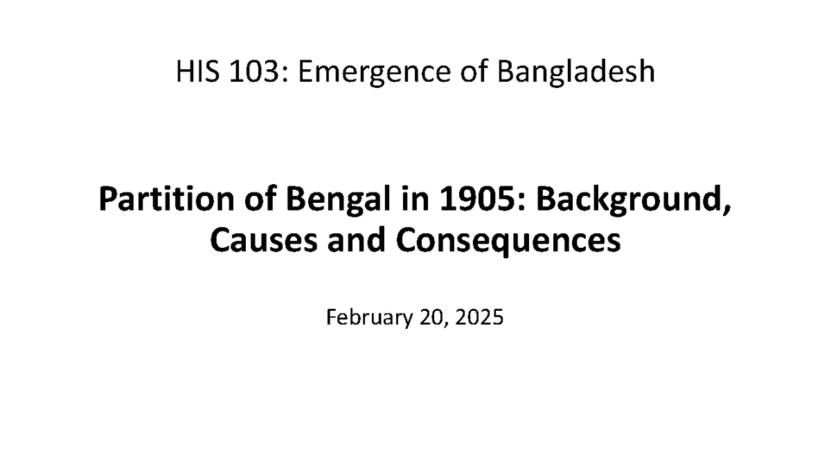 HIS 103: Lecture Notes on the 1905 Partition of Bengal - Causes ...