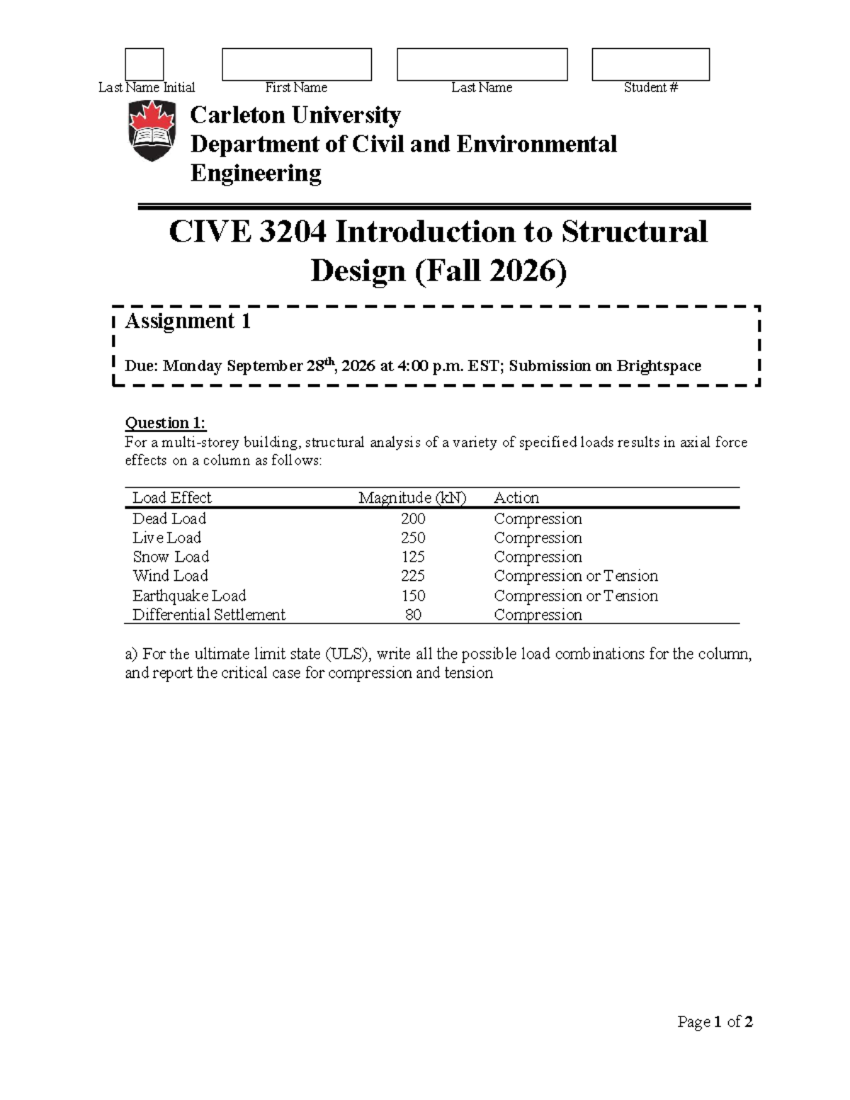 CIVE 3204 Assignment 1: Intro to Structural Design Analysis - Studocu