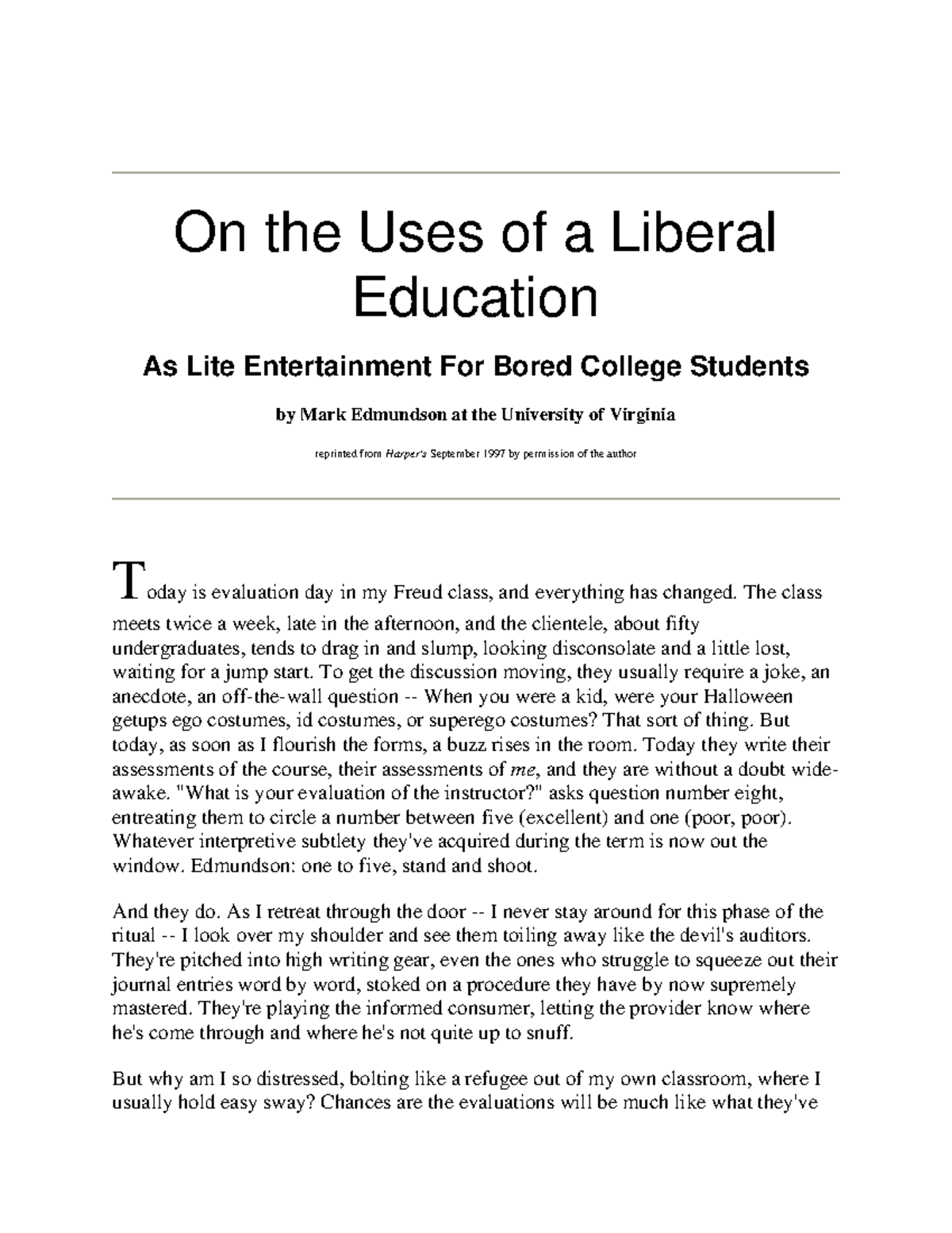 On the Uses of a Liberal Education: Consumer Culture in Today's Universities - On the Uses of a ...