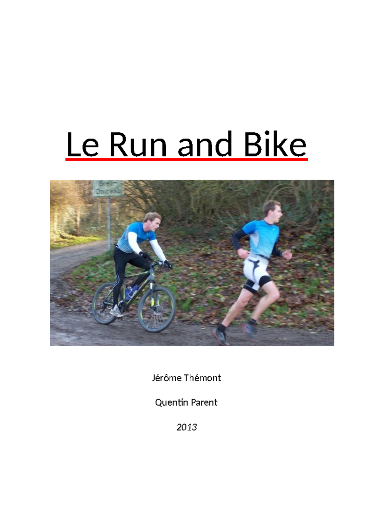 Dossier Final sur le Run and Bike : Présentation et Réglementations ...