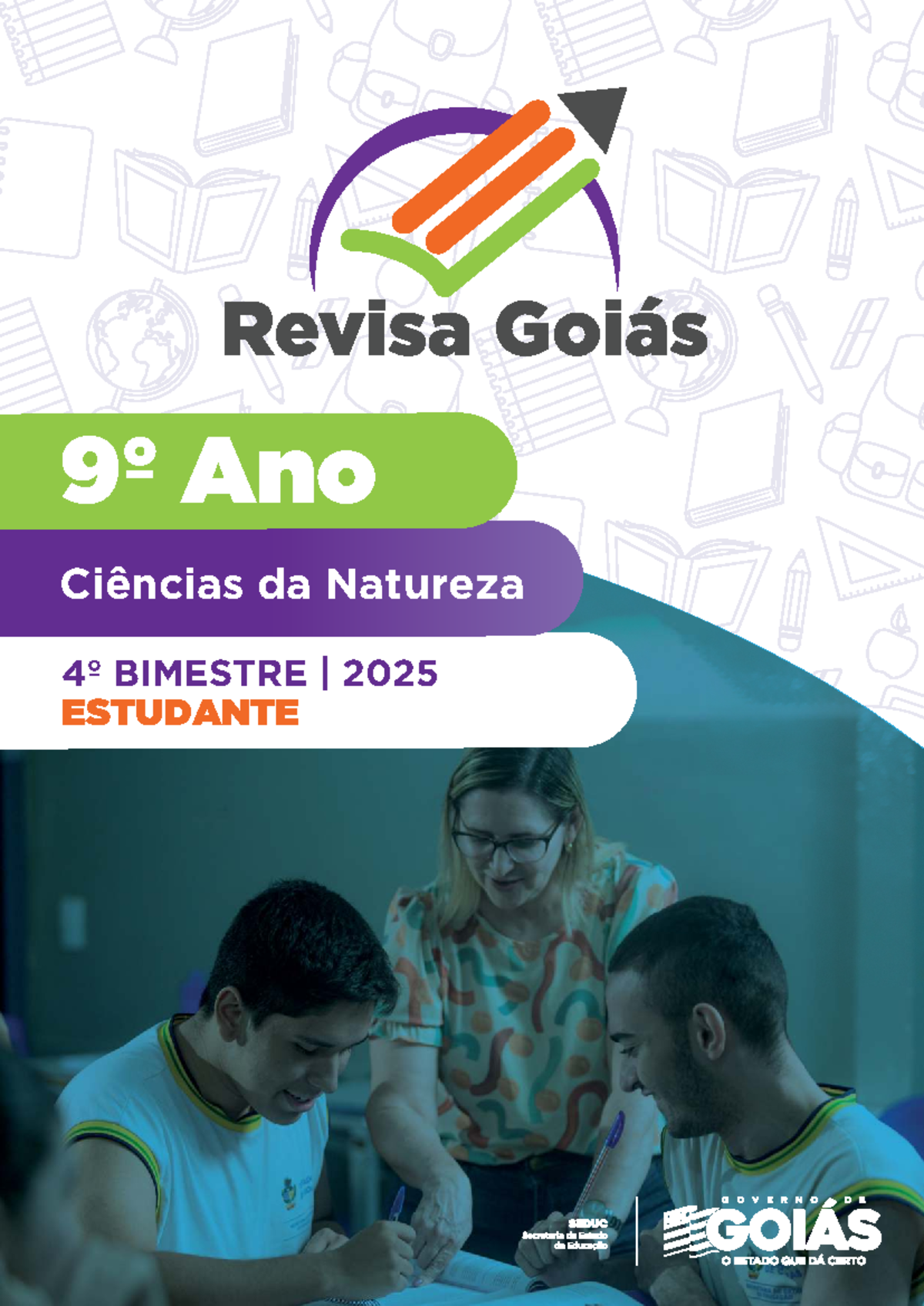 Revisa Goiás 9º Ano Ciências da Natureza 4º Bimestre 2025 Estudante ...