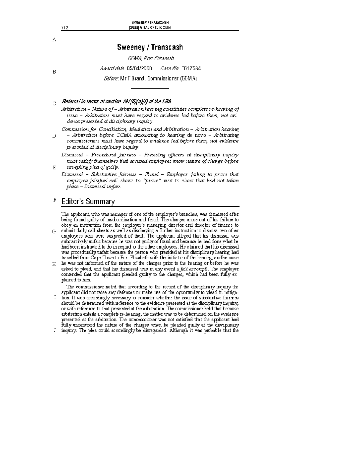 SWEENEY TRANSCASH CCMA Case Summary: Dismissal Fairness Analysis - Studocu