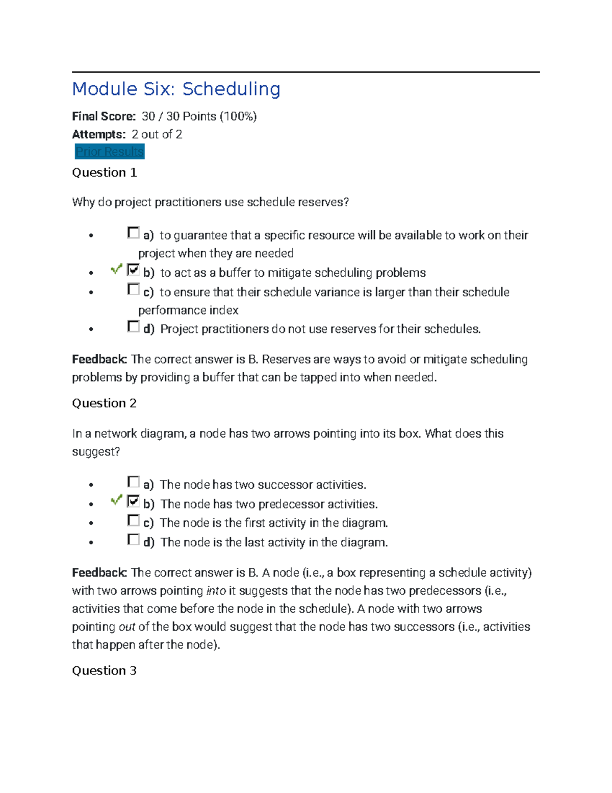 Module Six quiz - MOD 6 quiz - Module Six: Scheduling Final Score: 30 / ...