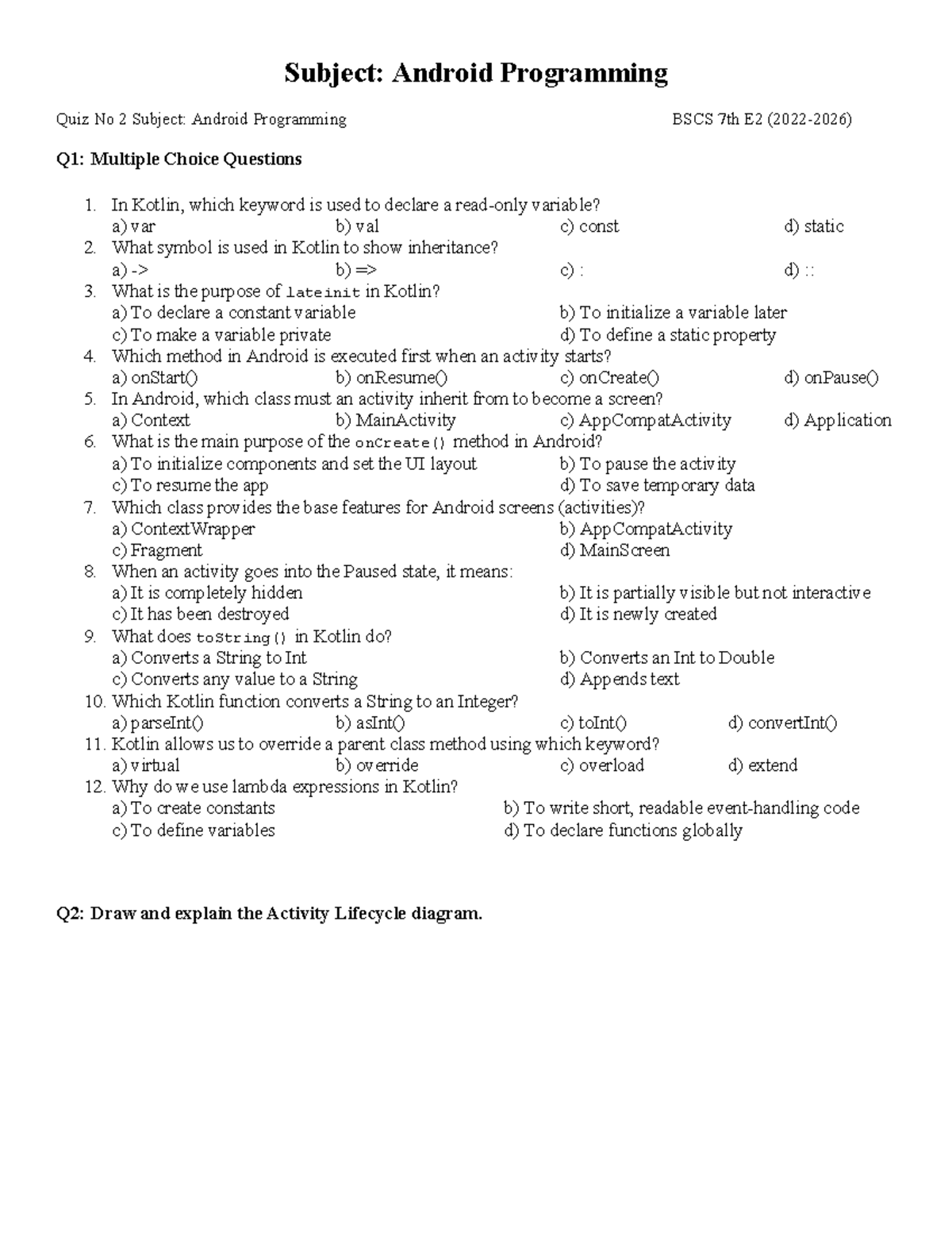 Android Programming Quiz No 2 - BSCS 7th E2 - Studocu
