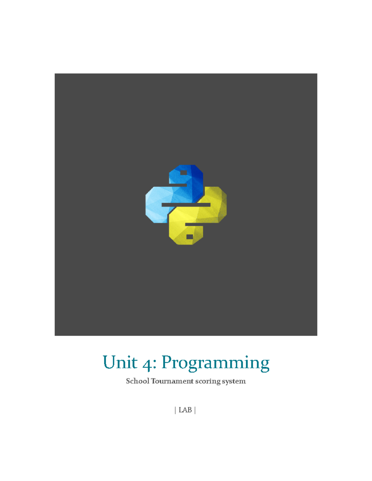LAB Unit 4 Programming - Unit 4: Programming School Tournament scoring ...