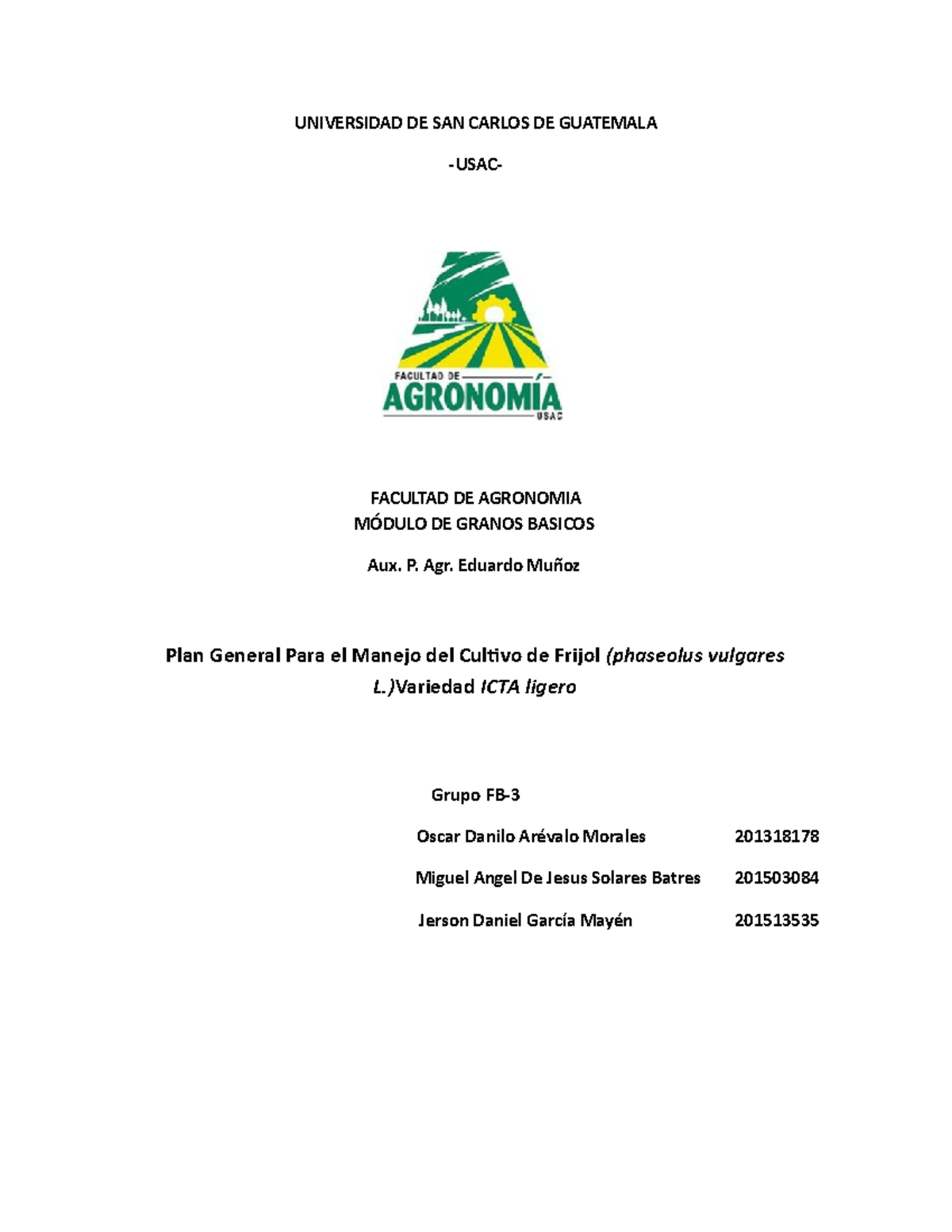 Plan General de Manejo del Frijol ICTA Ligero - Cultivo y Cosecha - Document Preview