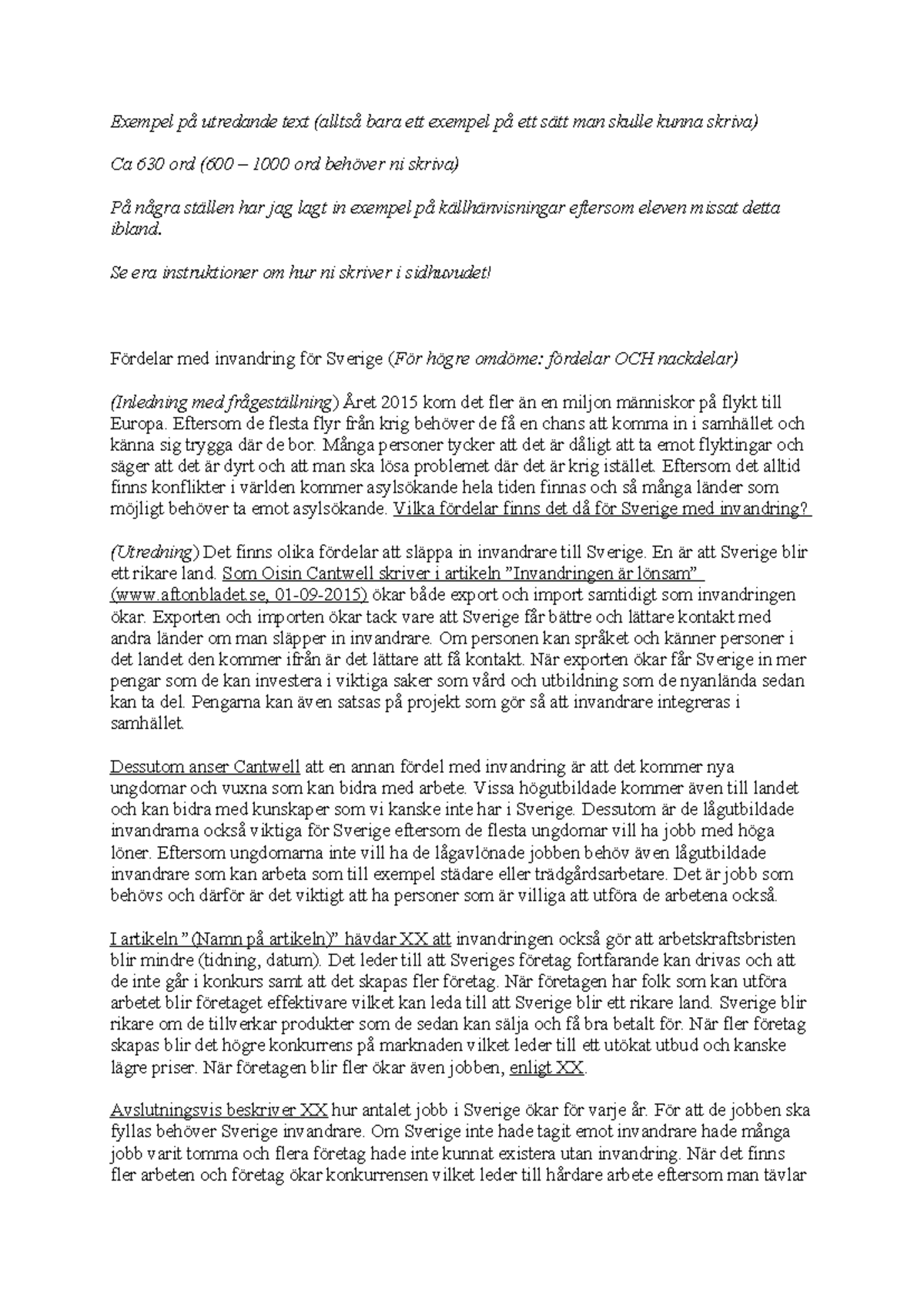 Utredande Text om Fördelar med Invandring till Sverige - PC3D01 - Studocu