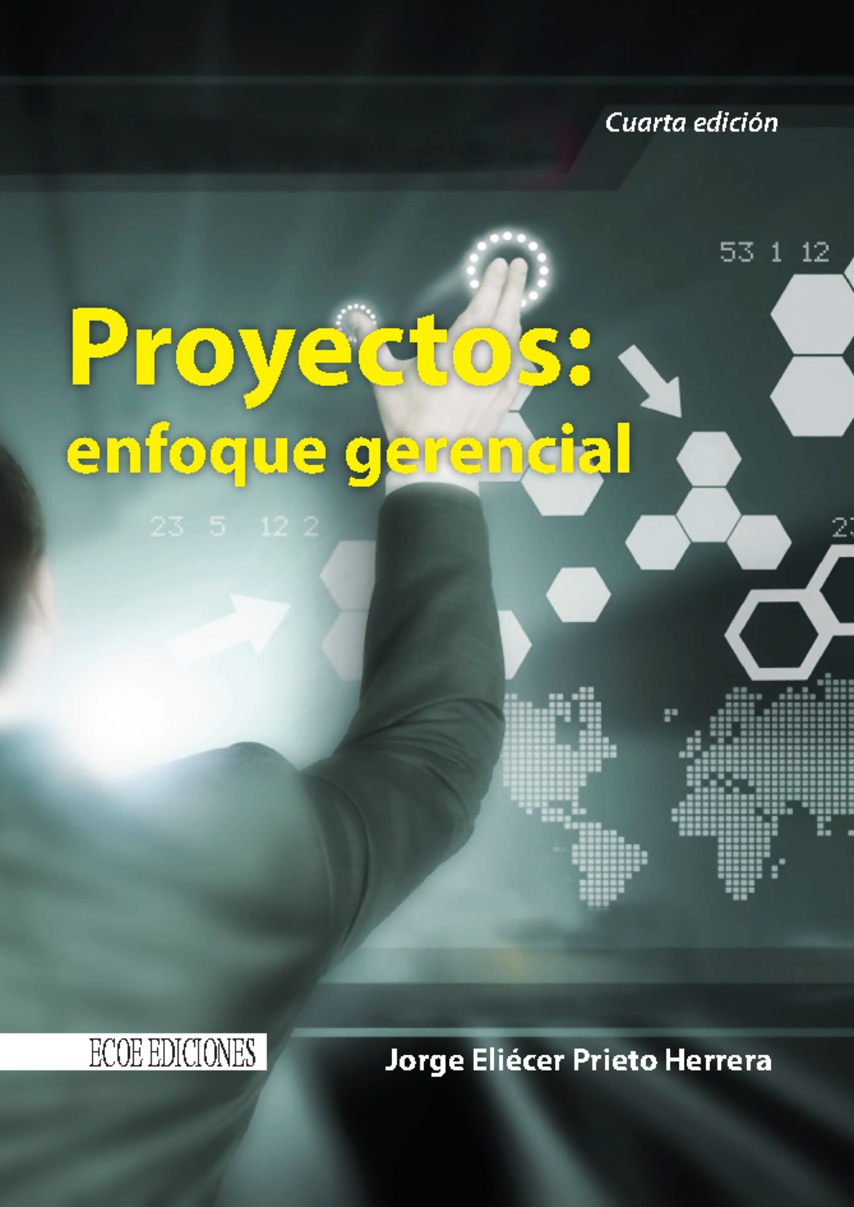 Proyectos: Enfoque Gerencial - 4ta Edición por J.E. Prieto Herrera - Document Preview