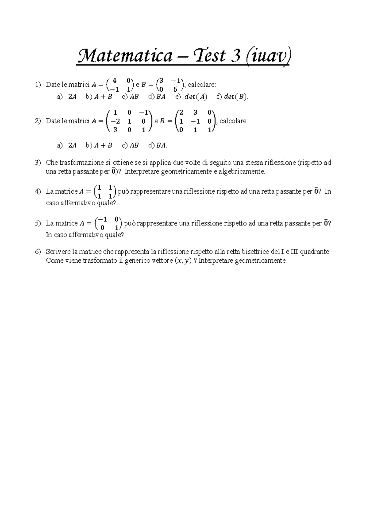 Test 03 - Matematica (IUAV) - Calcolo Matrici e Riflessioni - Studocu